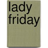 Lady Friday door Garth Nix