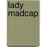 Lady Madcap door Percy Greenbank