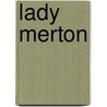 Lady Merton door Mrs Humphry Ward