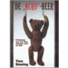 De ACRO-beer by Tiny Keuning