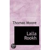Lalla Rookh door Sir Thomas Moore