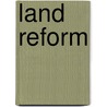 Land Reform door Jesse Collings