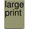 Large Print door Gene Ambaum