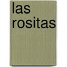 Las Rositas door Graciela Beatriz Cabal