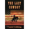 Last Cowboy door Daniel Uebbing