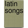 Latin Songs by Unknown