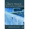 Law's Trace door Catherine Kellogg