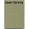 Lawn-Tennis door James Dwight