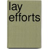 Lay Efforts by Hiram Collins Haydn