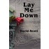 Lay Me Down