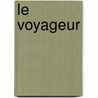 Le Voyageur door Alain Robbe-Grillet