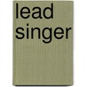 Lead Singer door Blake Neely