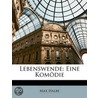 Lebenswende door Max Halbe