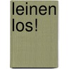 Leinen los! door Johannes Stockmayer