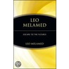 Leo Melamed door Leo Melamed