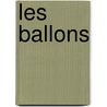 Les Ballons door Henry Vaschalde