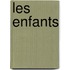 Les Enfants