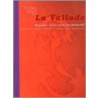 La Vallade by B. van Dijk
