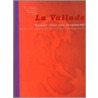 La Vallade door B. van Dijk