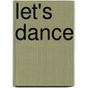 Let's Dance by Alberts Bridget