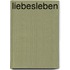 Liebesleben