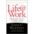 Life @ Work