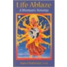 Life Ablaze door Sister Joan D. Chittister