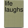 Life Laughs door Jenny Mccarthy