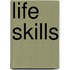 Life Skills