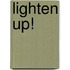 Lighten Up!