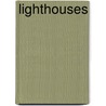 Lighthouses door William John Hardy