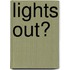 Lights Out?