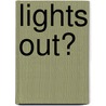 Lights Out? door World Bank Group