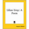 Lilian Gray door Augusta Webster