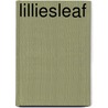 Lilliesleaf by Margaret Maitland