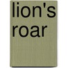 Lion's Roar door Trungpa Tulku Chogyam Trungpa