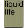 Liquid Life door Zygmunt Bauman