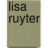Lisa Ruyter door Lisa Ruyter
