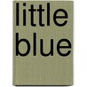 Little Blue door Gaye Chapman