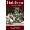 Little Eden door Eva Figes