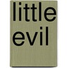 Little Evil door Jens Pulver