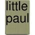 Little Paul