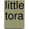 Little Tora door Mrs. Woods Baker