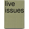 Live Issues door Michael Littledyke
