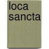 Loca Sancta by Peter Thomsen