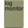 Log Monitor door Miriam T. Timpledon