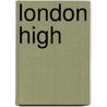 London High door Herbert Wright