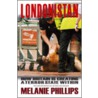 Londonistan door Melanie Phillips