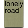 Lonely Road door Chazear