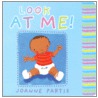 Look at Me! by Joanne Partis